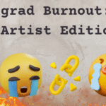 Featured image with text "post-grad burnout: game artist edition". Graphics of fire and crying 3D faces.